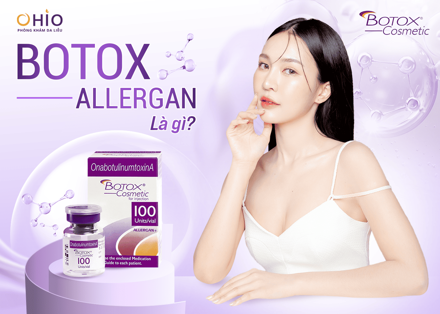 Trẻ Hóa Với Công Nghệ Cấy Tinh Chất Allergan – Giải Pháp An Toàn Và Hiệu Quả - Phòng khám da liễu OHIO tinh chất trẻ hoá xóa nhăn thon gọn